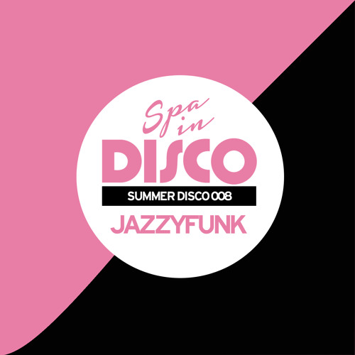 SPA IN DISCO #008 - Summer Disco