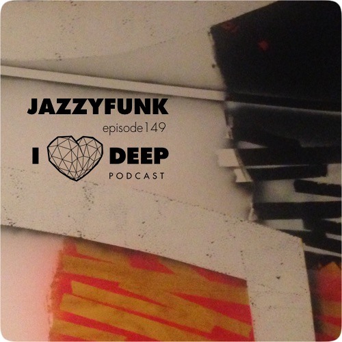 ilovedeep Episode 149