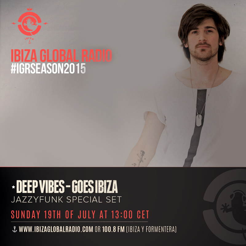 Deep Vibes on IbizaGlobalRadio 19.07.2015