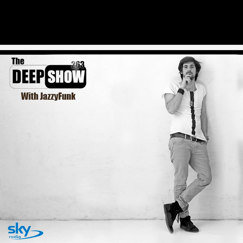 The Deep Show Mix #263 on SKY Radio