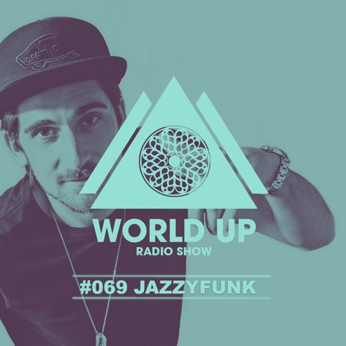 World Up Radio Show #069