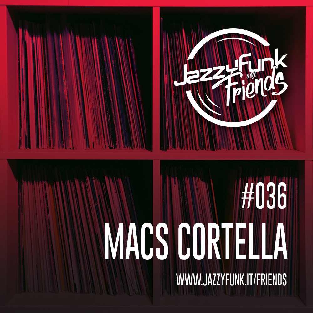 JazzyFunk & Friends | #036